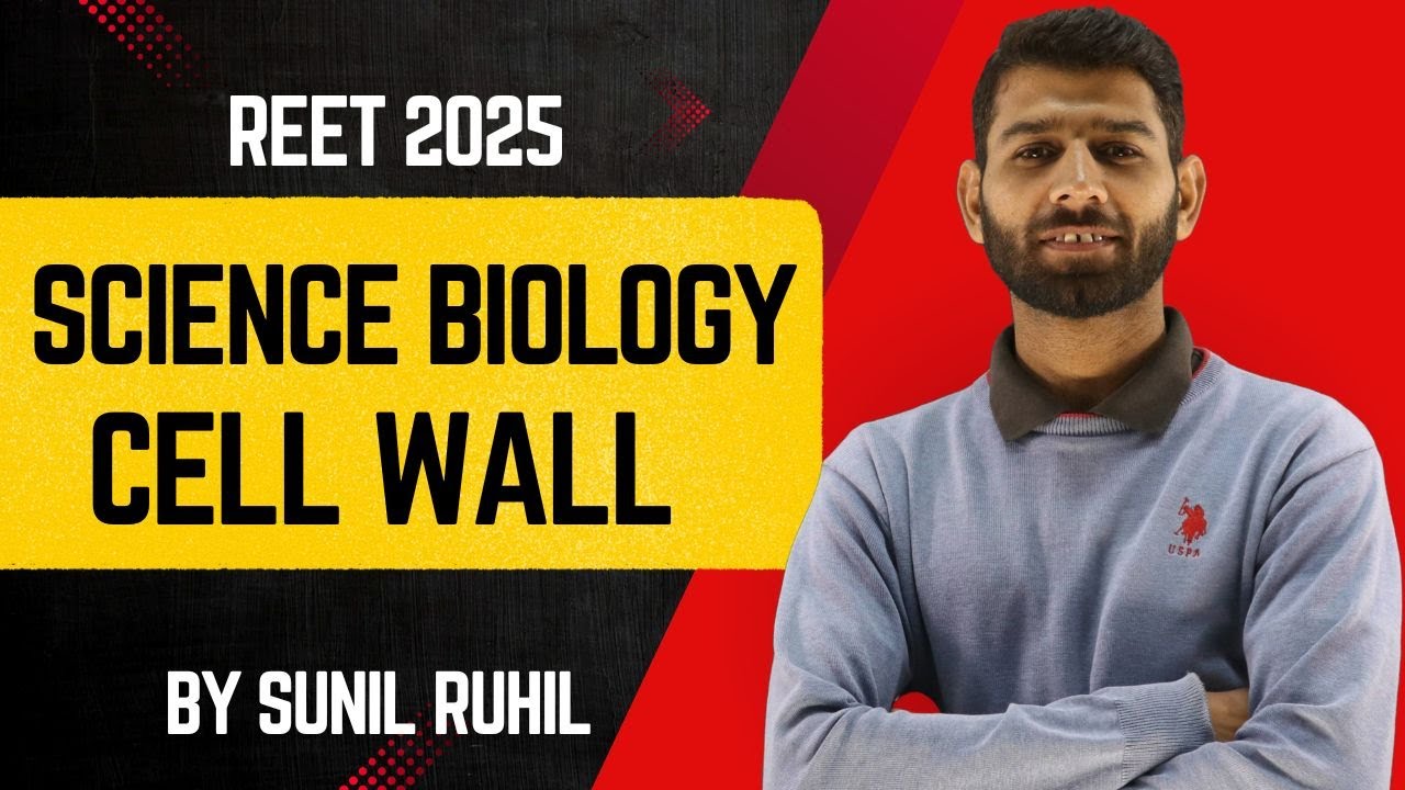 CELL WALL by Sunil Ruhil Sir | REET Science Test Series | REET 2025 | Kalp Career Institute