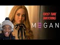 FIRST TIME WATCHING *MEGAN* AND ITS NOT SCARY!