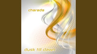 Dusk Till Dawn (From Dusk Edit)