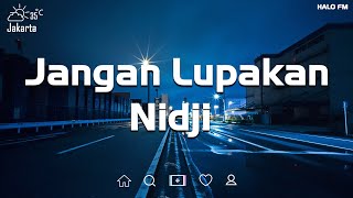 Nidji - Jangan Lupakan🎵[Lirik]