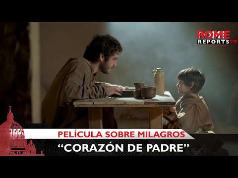 “Corazón de padre” película cuenta milagros actuales de San José