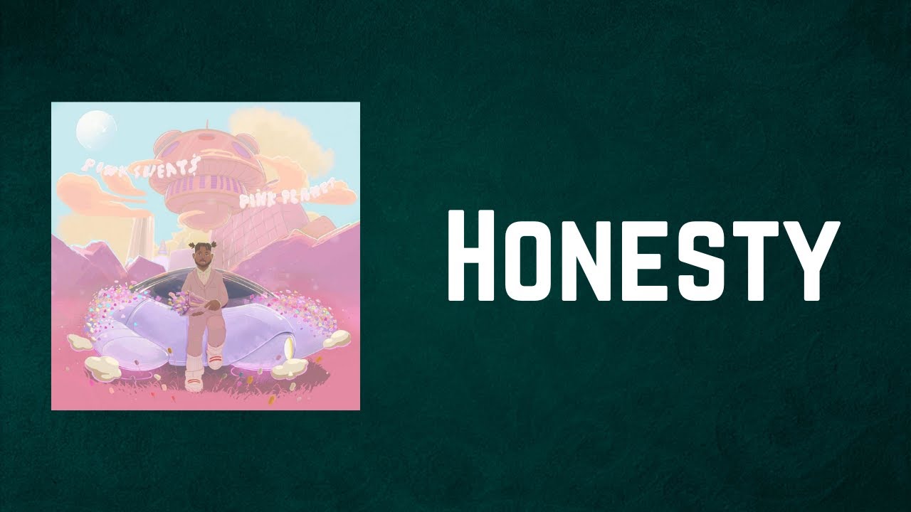 Pink Sweat$ - Honesty (Lyrics)