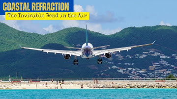 Coastal Refraction: The Invisible Bend in the Air