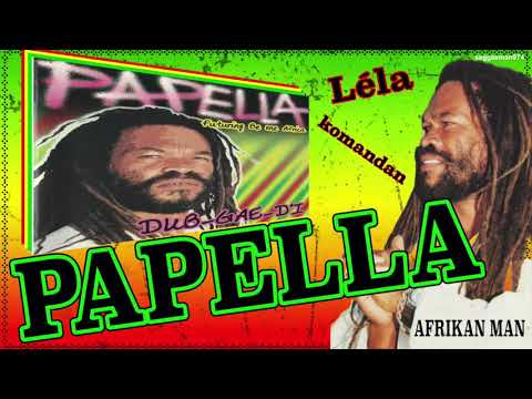 PAPELLA - komandan , léla ...