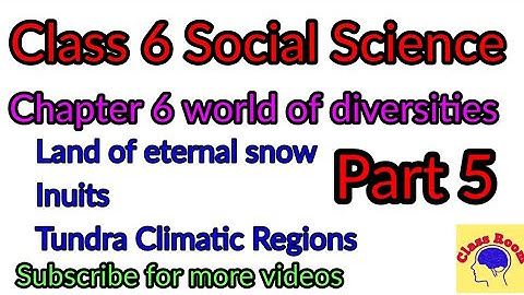 Standard 6 Social Science Chapter 6 World of Diversities part 5