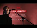 MUSIC NON STOP! #02 Black Boboi 【告知動画】