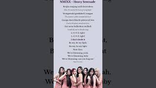 Nmixx ~ Heavy Serenade #kpop #fyp #foryou #kpopedit #trending #jyp #nmixx #lyrics #englishlyrics