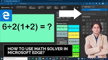how to use math solver in microsoft edge? | How do you use Microsoft Math Solver?