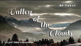 Valley of the Clouds | Lyric Video