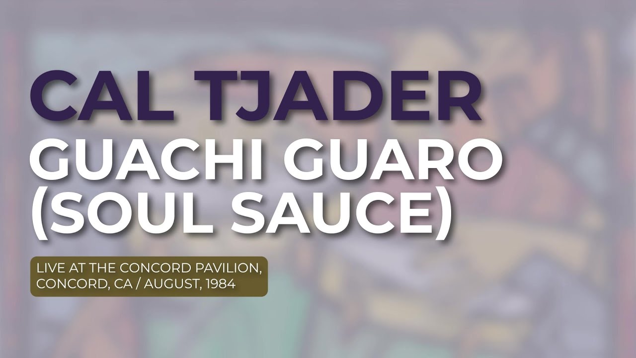 Cal Tjader - Guachi Guaro (Soul Sauce) (Official Audio) - YouTube