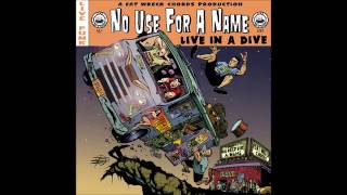 No Use For A Name - Live In A Dive [2001] (Full Album)