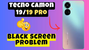 Black Screen Tecno Camon 19/19 Pro || How to solve black screen problem || Black Screen issue