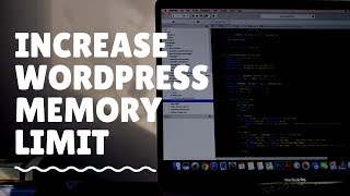 increase WordPress memory limit | increase file upload size within a very short time.