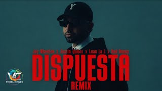 Dispuesta Remix - Jay Wheeler, Justin Quiles, Luar La L, Bad Bunny (Vídeo Oficial) 