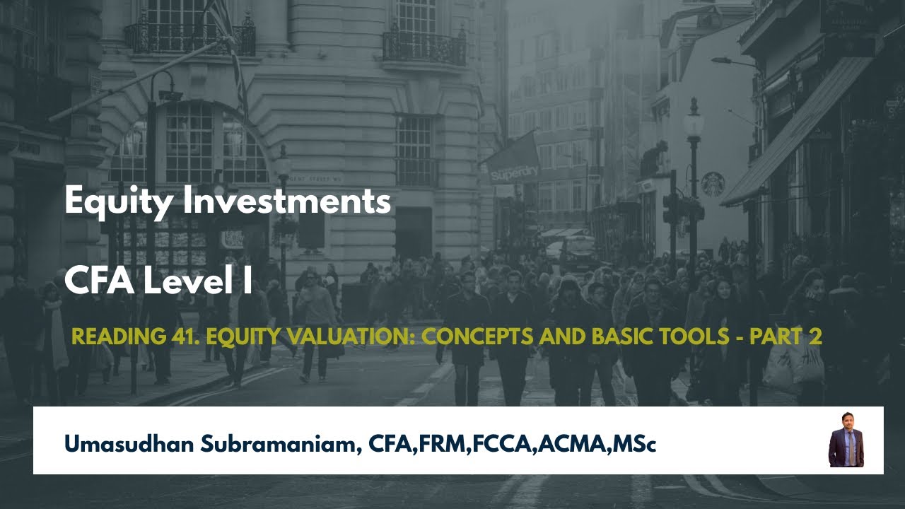 Equity Valuation - CFA Level I (Part II) - YouTube