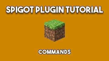 Minecraft Plugin Tutorial w/ Spigot - Commands