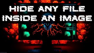 Hide Any File Inside an Image with This Simple Hack