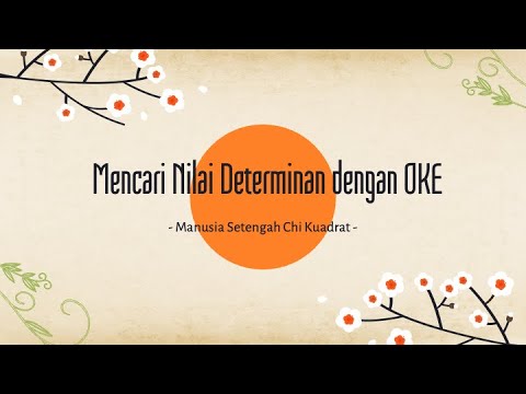 9. Mencari Nilai Determinan dengan OKE