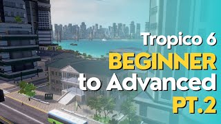 Tropico 6 Guide Beginner To Advanced Pt 2 screenshot 4