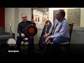 Charlie Cushman and Joe Span Discuss the Earl Scruggs Collection at Gruhn Guitars