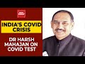 India's Covid Crisis: Should I Test Before Taking Vaccine? Answers Dr Harsh Mahajan