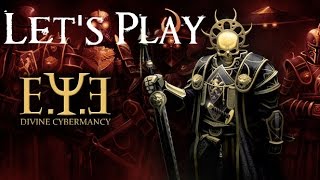 Let's Play E.Y.E. Divine Cybermancy Episode 01 - Long Vents
