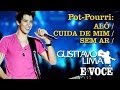 Gusttavo Lima - Pot Pourri: Alô/ Cuida de Mim/ Sem Ar [DVD Gusttavo Lima e Você] - (Clipe Oficial)