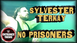 Sylvester Terkay 2006 v2 - "No Prisoners" WWE Entrance Theme