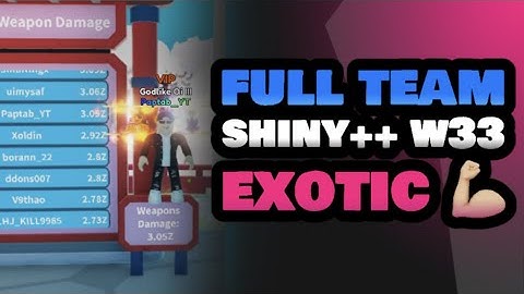 I MAKE FULL TEAM SHINY++ W33 EXOTICS 💪🏼  WEAPON FIGHTING SIMULATOR ROBLOX PAPTAB