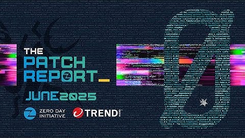 The Patch Report for June 2025