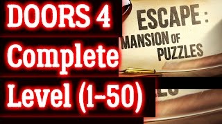 Doors 4 complete walkthrough Escape mansion of puzzles complete walkthrough Android Doors 4 complete walkthrough Escape mansion of puzzles complete walkthrough Android
