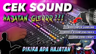 CEK SOUND GLERR SPESIAL HAJATAN COCOK UNTUK UJI COBA SPEAKER 21 INCH SUBB RENDAH POLL