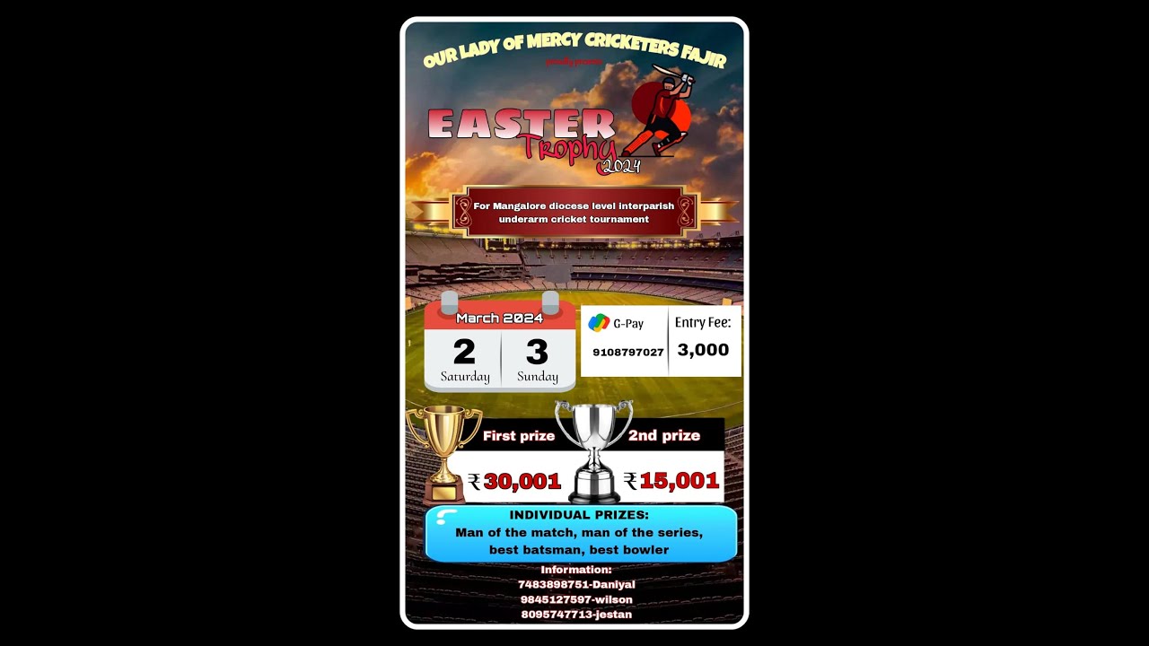 "EASTER TROPHY 20245" // OUR LADY OF MERCY CRICKETERS // INOLI GROUND
