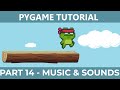 PyGame Endless Vertical Platformer Beginner Tutorial in Python - PART 14 | Music & Sounds
