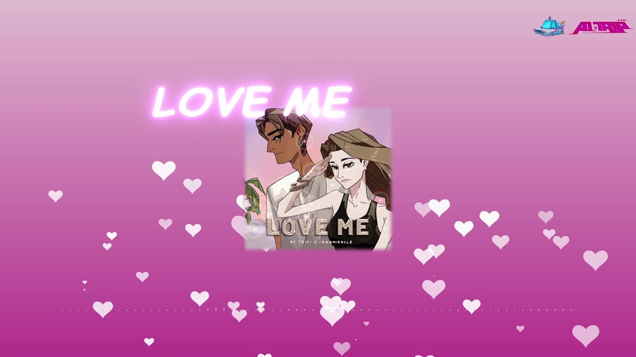 在 YouTube 上观看 A1 TRIP X xxxmiralce X 瑄 - LOVE ME(官方视频/Official Lyrics Video)【Just call my name Baby call my name】 在 YouTube 上观看 A1 TRIP X xxxmiralce X 瑄 - LOVE ME(官方视频/Official Lyrics Video)【Just call my name Baby call my name】