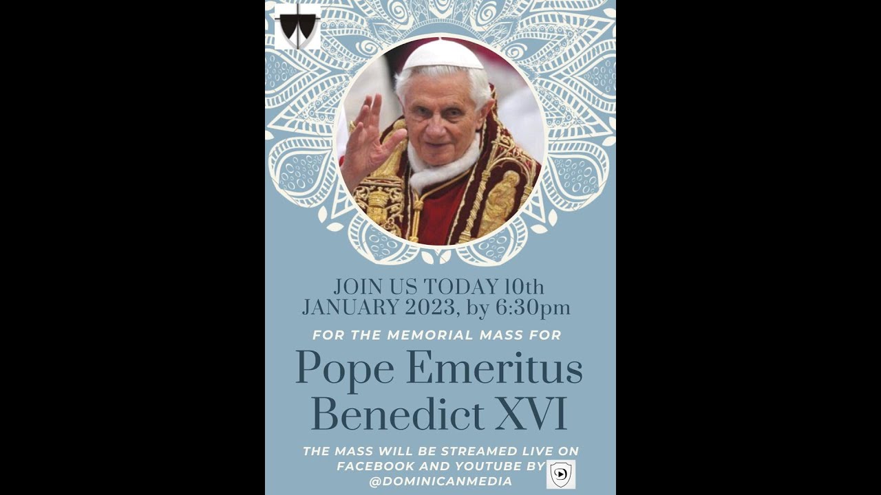 MEMORIAL MASS FOR POPE BENEDICT XVI - YouTube