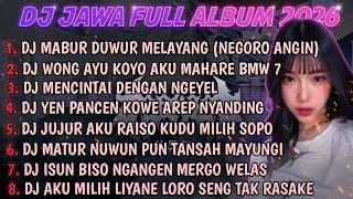 Download lagu DJ JAWA FULL ALBUM | DJ MABUR DUWUR MELAYANG LAYANG DJ NEGORO ANGIN TERBARU 2026 FULLBASS  