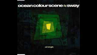 Ocean Colour Scene - Sway