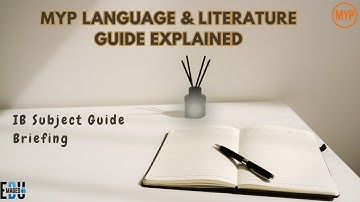 MYP Language & Literature Guide Explained