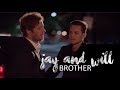 i've got you, brother ✘ jay & will