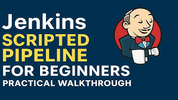 Jenkins Scripted Pipeline for Beginners 🚀 | Practical Walkthrough