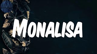 Monalisa - (Lyrics) Lojay