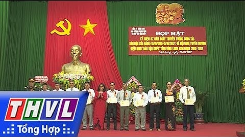 THVL | Họp mặt kỷ niệm ngày truyền thống công tác dân vận của Đảng