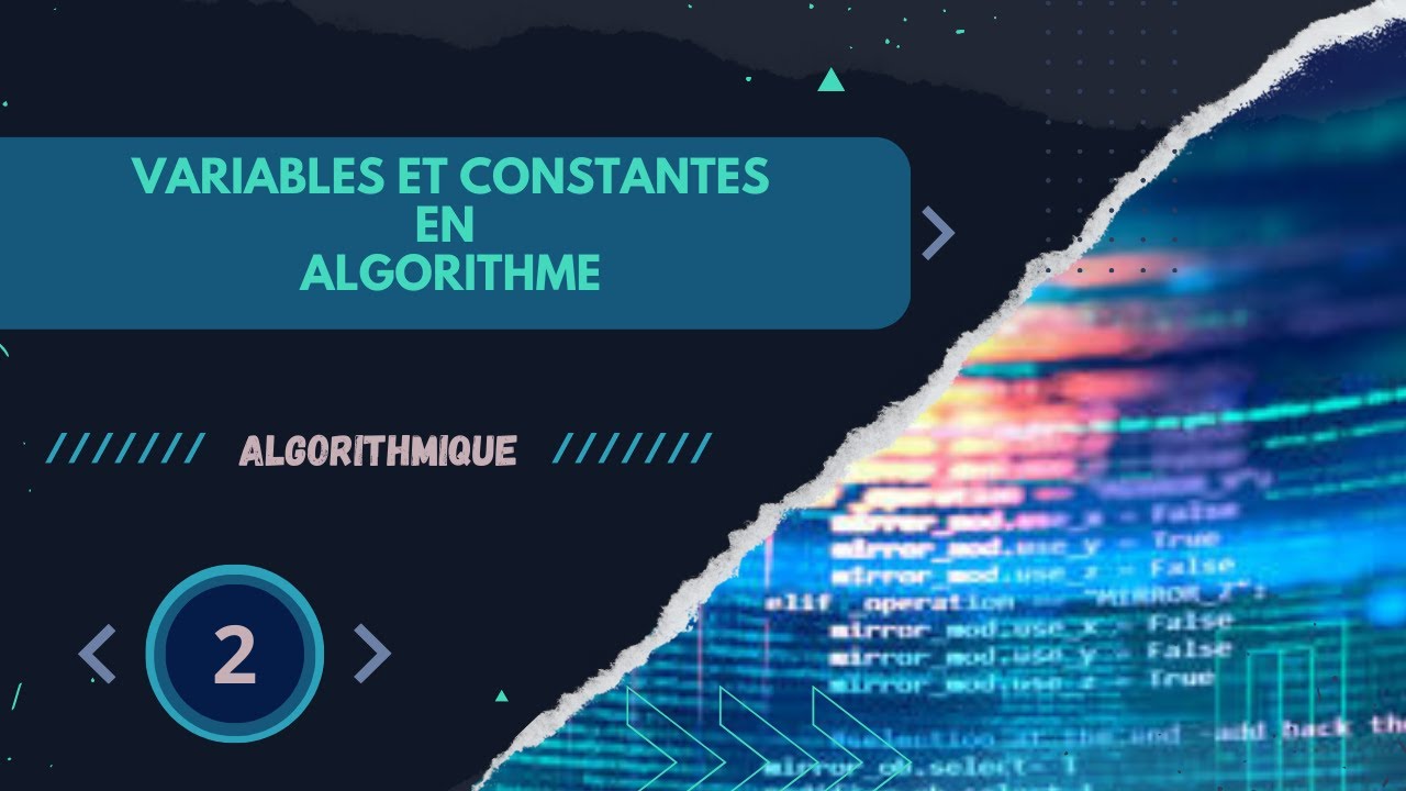 Algorithme (2/8) -Variables et Constantes en Algorithme - YouTube