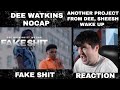 Dee Watkins , NoCap - Fake Shit (Official Music Video) REACTION