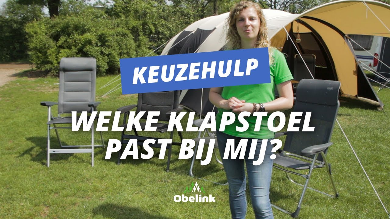 Acteur Tegenhanger Het apparaat Welke Klapstoel past bij mij? Klapstoel kiezen | Obelink - YouTube