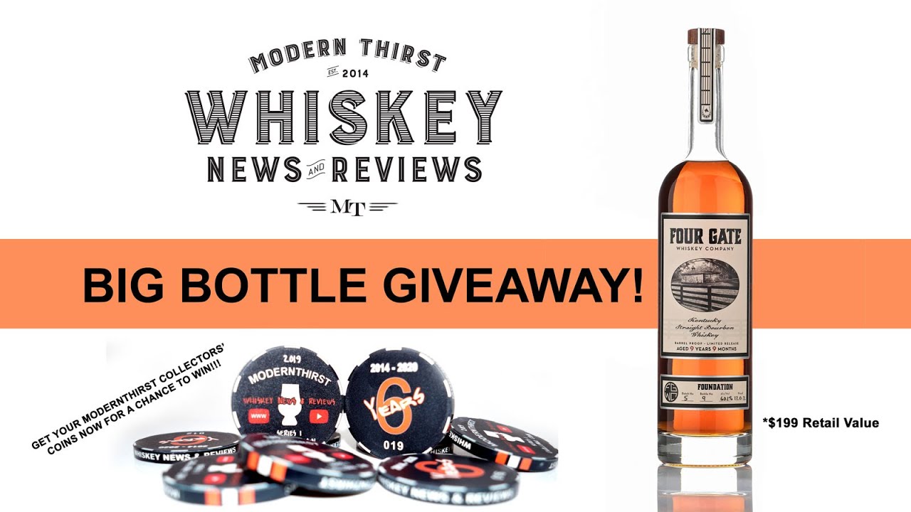 ModernThirst 2020 Big Bottle Giveaway #1 - FOUR GATE WHISKEY COMPANY RELEASE 5, FOUNDATION