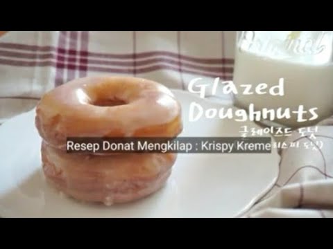 Resep Membuat Donat Mengkilap Krispy Kreme