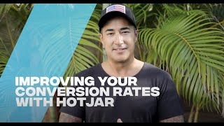 Improving Your Conversion Rates With Hotjar