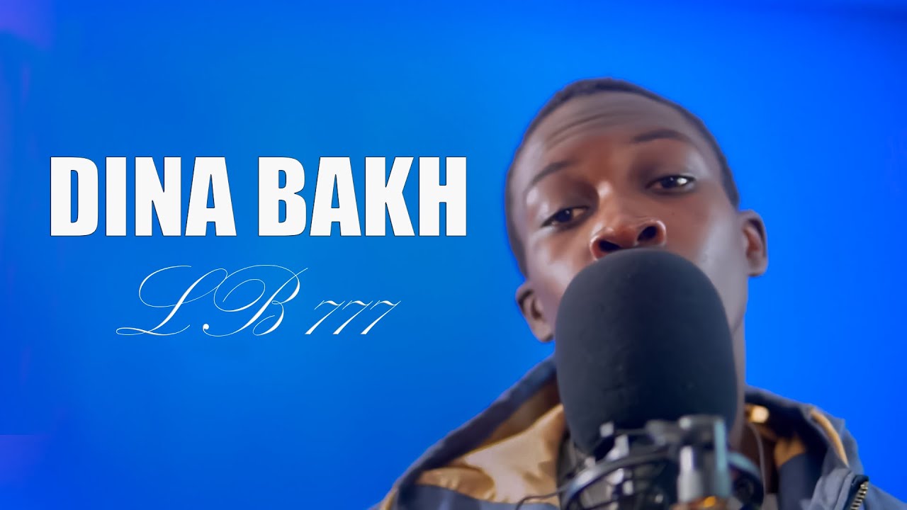 LB 777 _ Dina Bakh _ Clip officiel